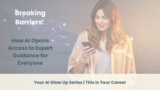 Breaking Barriers: How AI Opens Access to Expert Guidance for Everyone