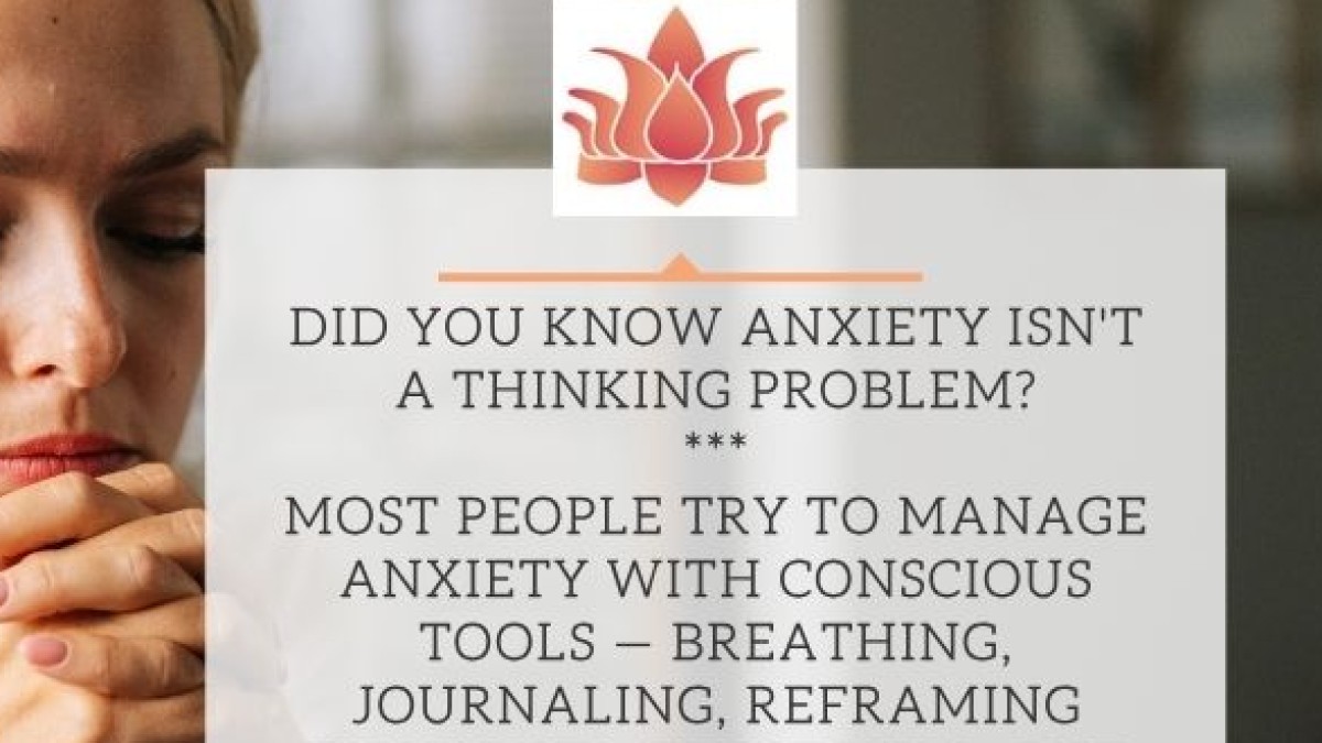 Your Anxiety Isn't a Mindset Problem, Here's What It Actually Is
