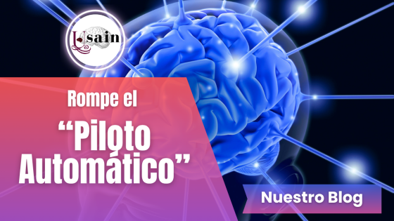 Rompe el “Piloto Automático”