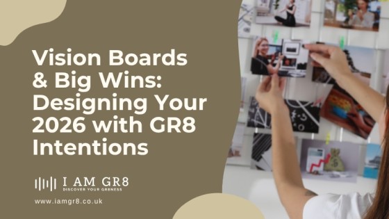 Vision Boards & Big Wins: Designing Your 2026 with GR8 Intentions