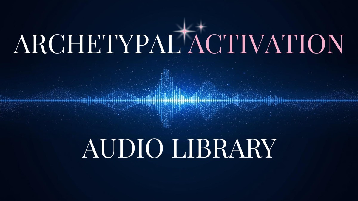 Anchor Your Spirit: The Archetype Activation Library