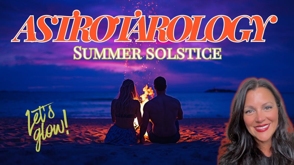 Astrotarology Ep 23: Summer Solstice and Cancer Season