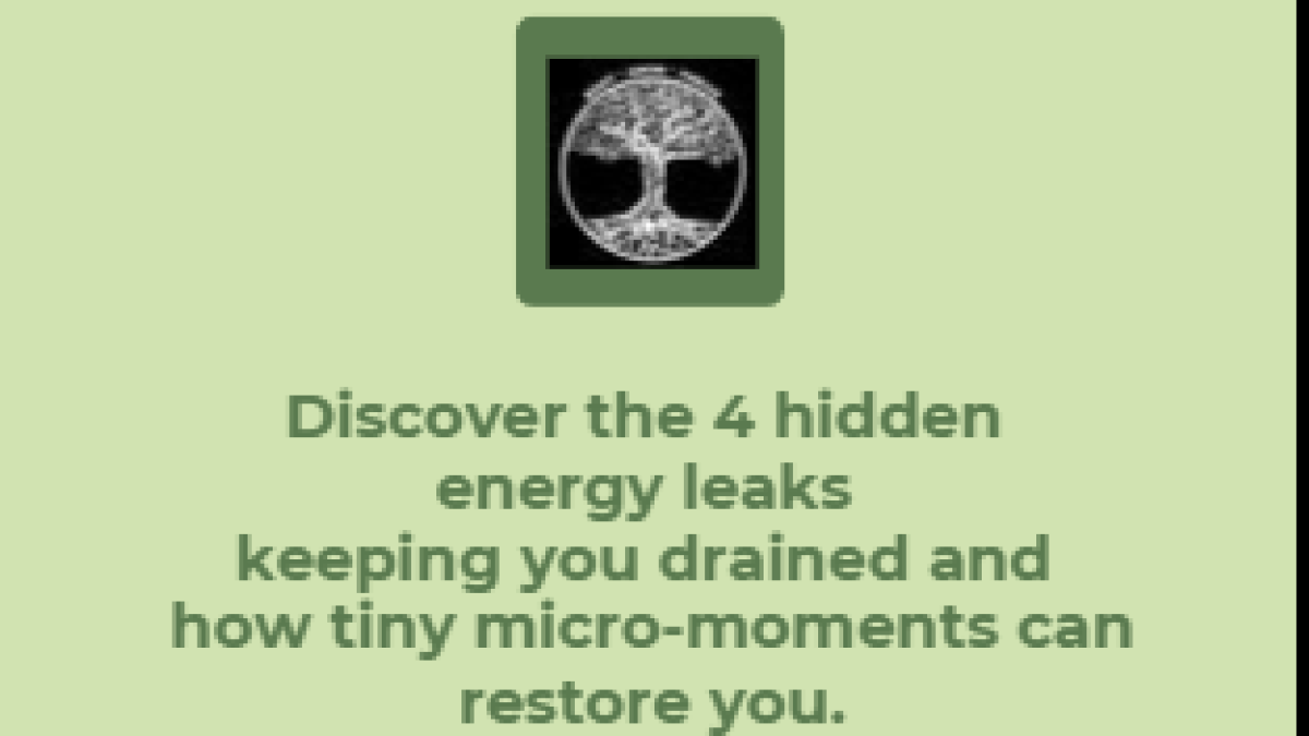 4 Hidden Energy Leaks Keeping You Drained (And How to Fix Them)