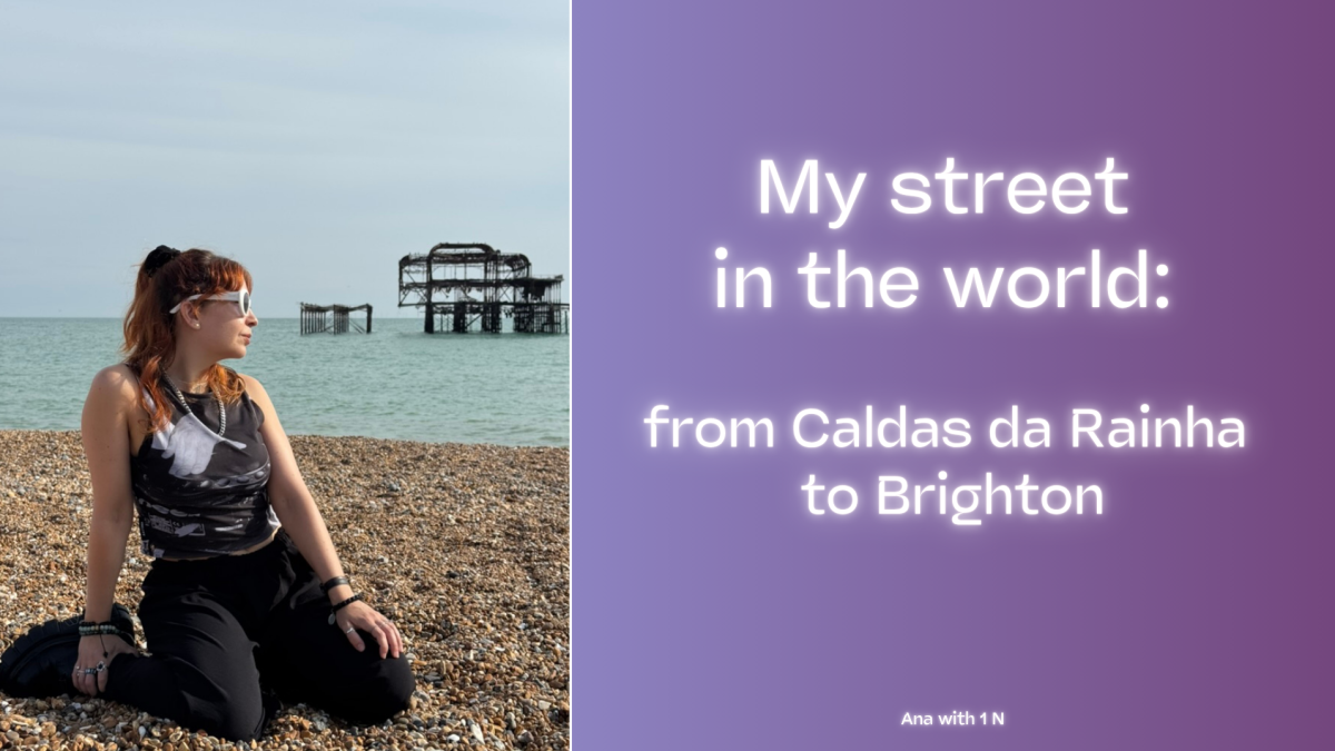 My street in the world: from Caldas da Rainha to Brighton