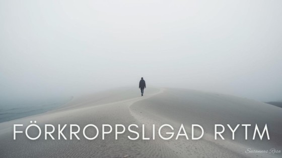 Del 4 – Slutsatsen, Rytm, inte hastighet