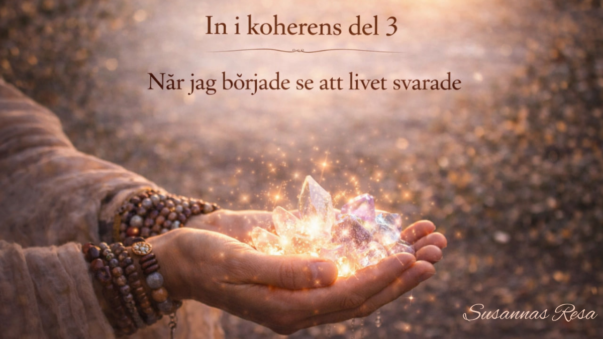 När jag började öppna uppåt och förstod att något svarade