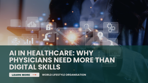 AI in Healthcare: Why physicians need more than digital skills
