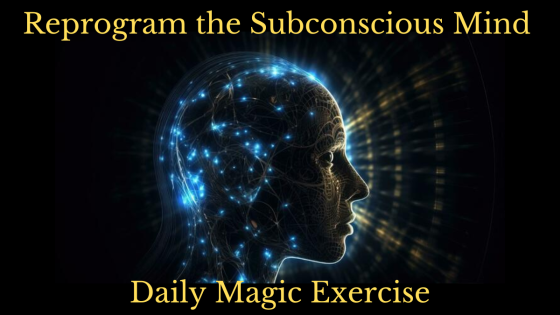 Reprogramming the Subconscious Mind: A Journey to Transformation