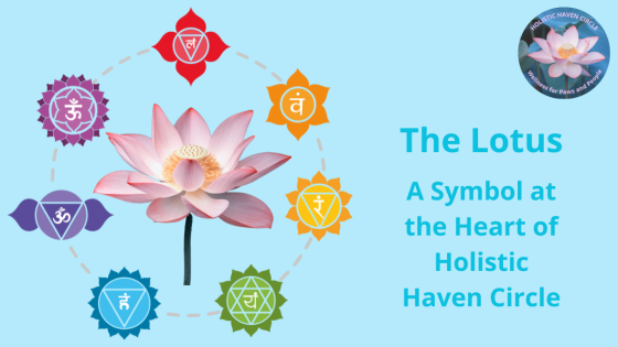 The Lotus - The Symbol Behind Holistic Haven Circle