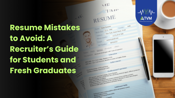 Resume Mistakes to Avoid: A Recruiter’s Guide for Students and Fresh Graduates