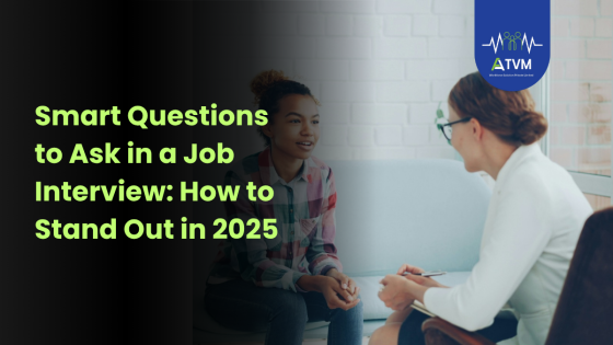 Smart Questions to Ask in a Job Interview: How to Stand Out in 2025
