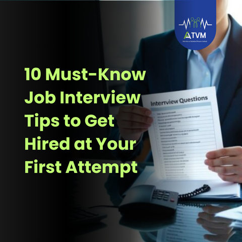 10 Must-Know Job Interview Tips to Get Hired at Your First Attempt