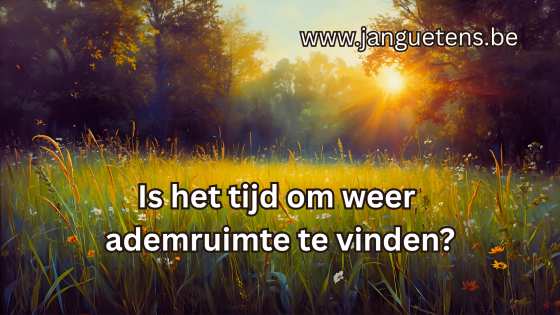 Is het tijd om weer ademruimte te vinden?