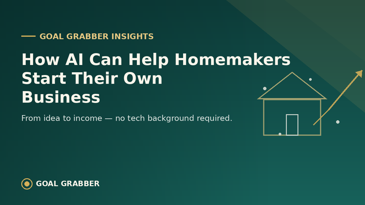 How AI Can Help Homemakers Start Their Own Business