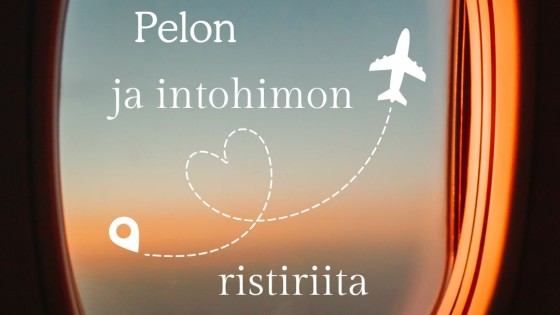 Pelon ja intohimon ristiriita