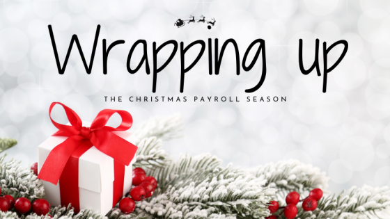 Wrap Up 2025–26 Christmas Payroll Season with Ease