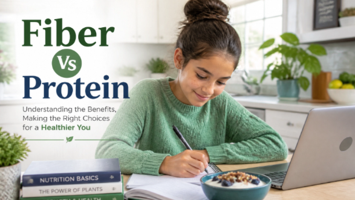 Fiber Vs Protein: Which Is Better For Your Kids Focus and Energy?