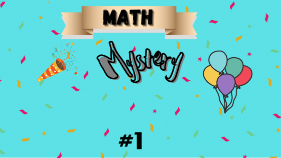 Math Mystery: #1