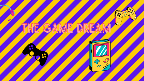 The Game Dream