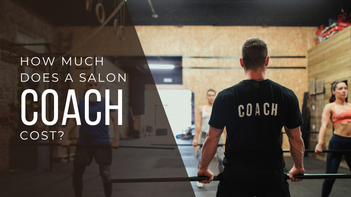 How much does a hair salon or beauty salon business coach cost