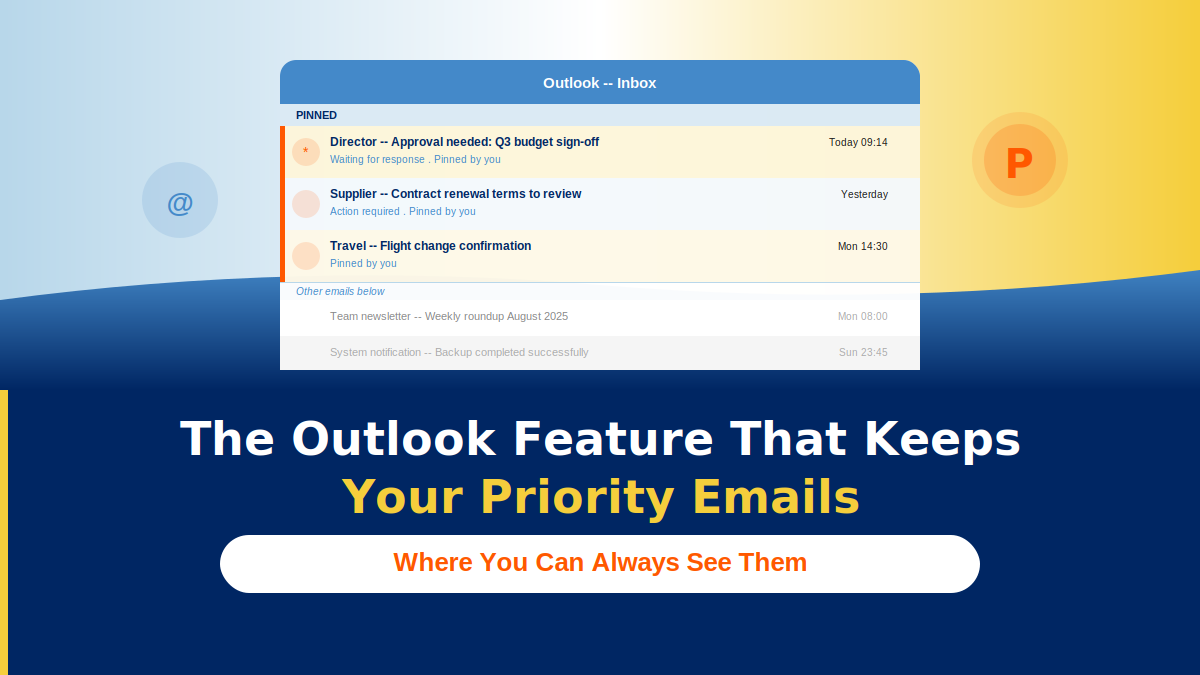 The Outlook Feature That Keeps Your Priority Emails Where You Can Always See Them