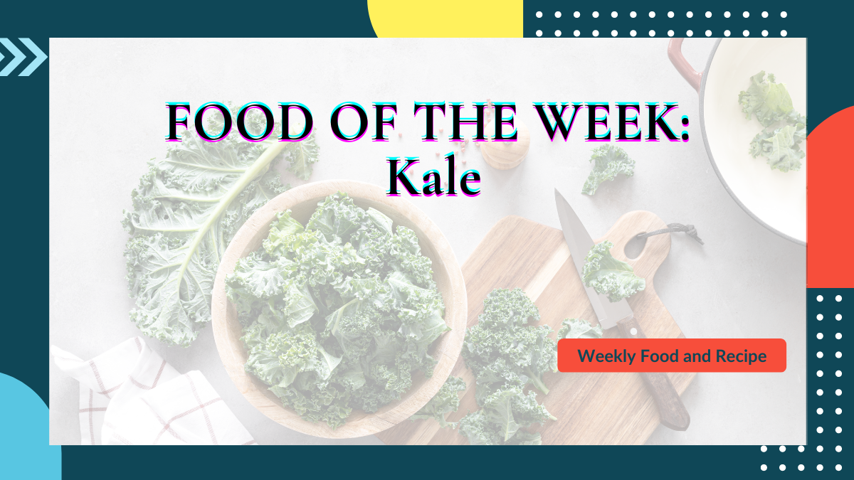 Food of the Week Kale