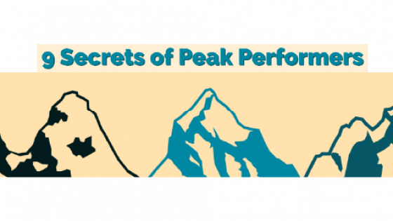 9 Secrets of Peak Performers