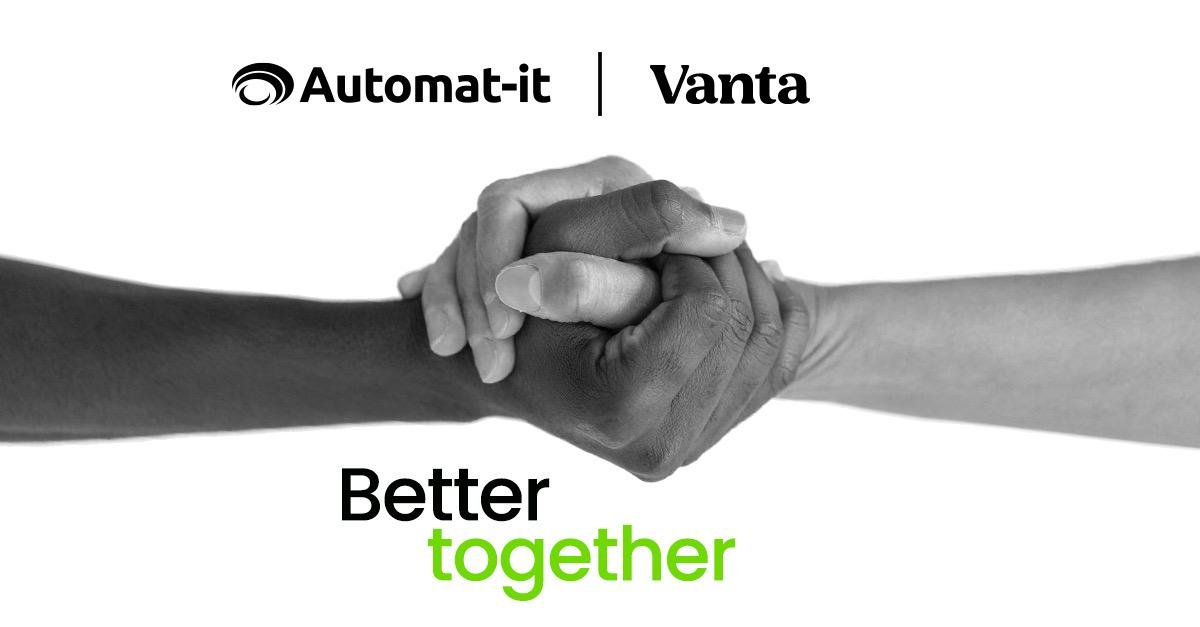 Automat-it And Vanta Team Up To Simplify Compliance And Audit Preparation For AWS Startups