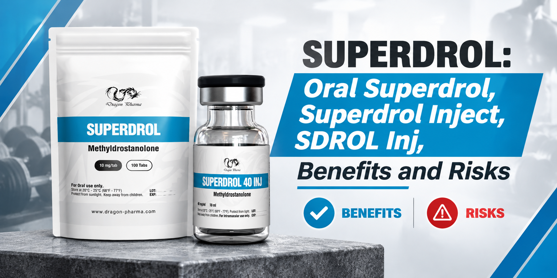 Superdrol: Oral Superdrol, Superdrol Inject, SDROL Inj, Benefits and Risks