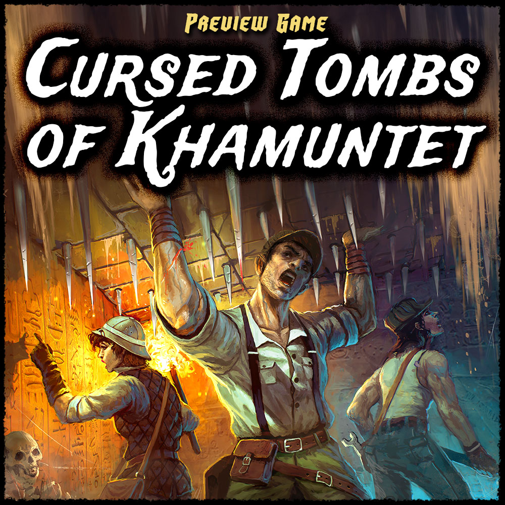 Event_PreviewCursedTombsOfKhamuntet.jpg