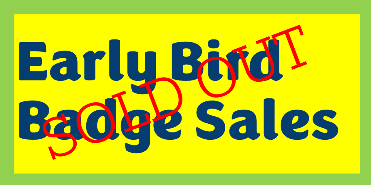 Early-Bird-Badges-Sold-Out.png