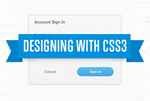 Designing with css3