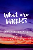 What are macros how to calculate macros