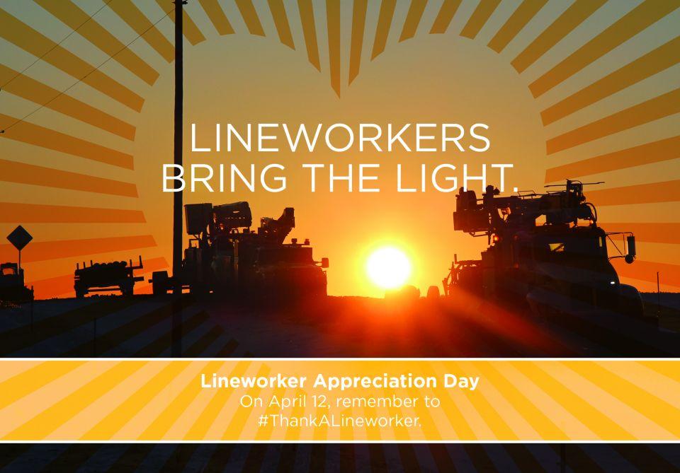 line workers and tagline about appreciating them on April 12