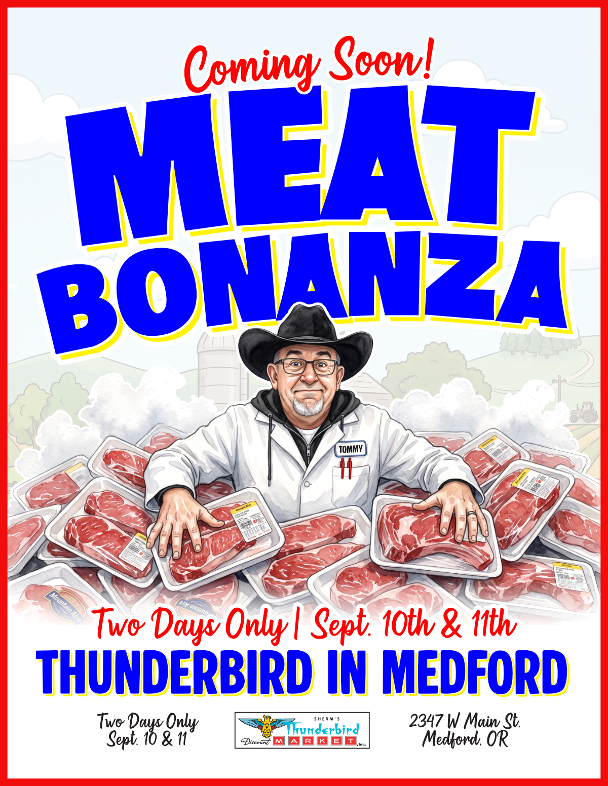 Thunderbird in Medford Meat Bonanza Sale