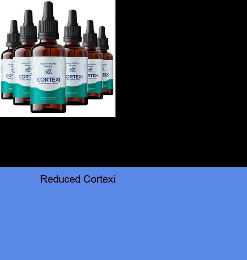 Reduced Cortexi Low Priced Cortexi