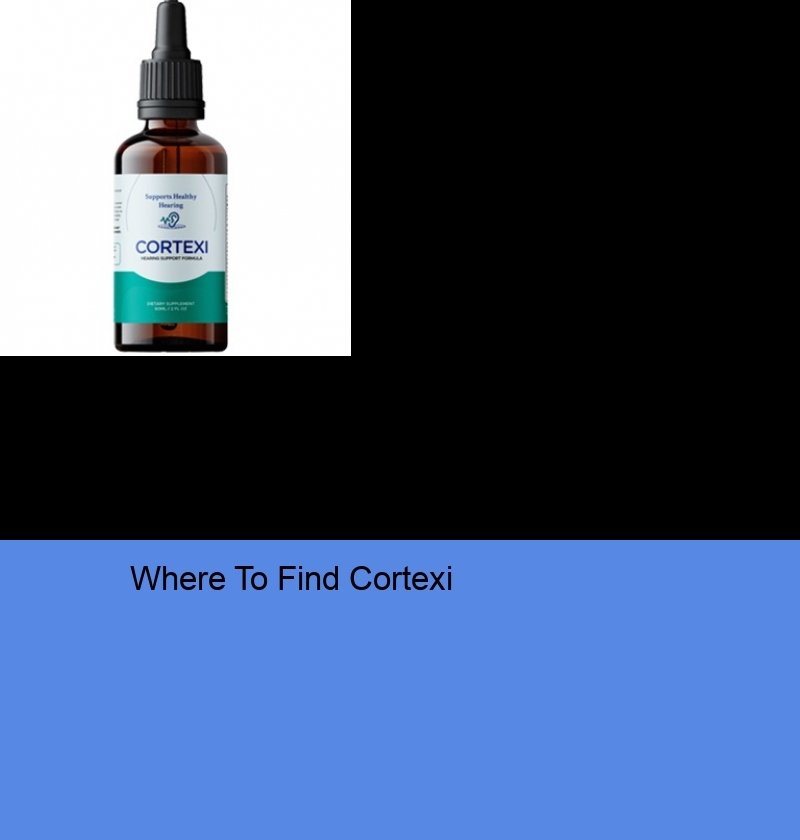 Where To Find Cortexi