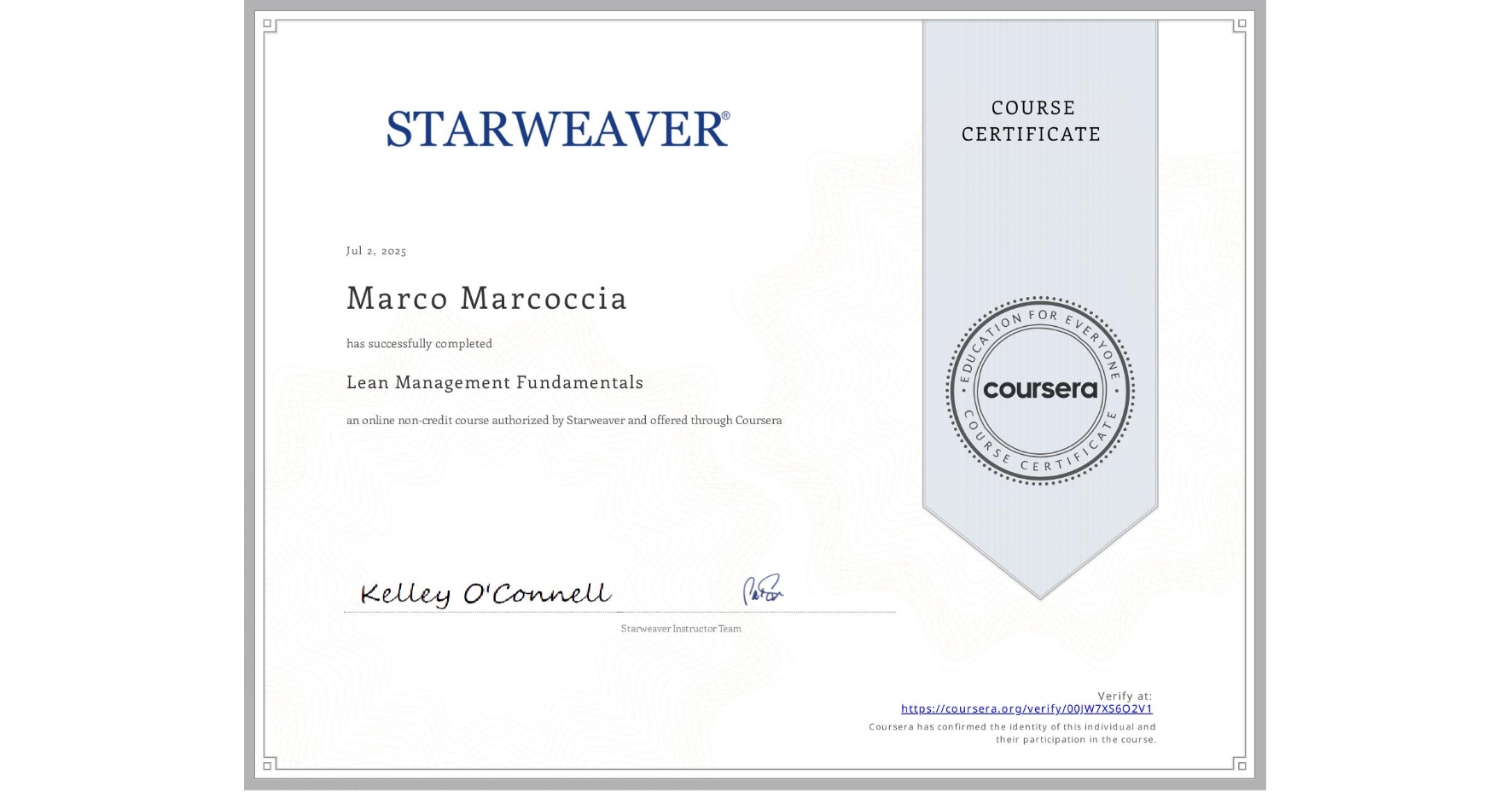 View certificate for Marco Marcoccia, Lean Management Fundamentals, an online non-credit course authorized by Starweaver and offered through Coursera