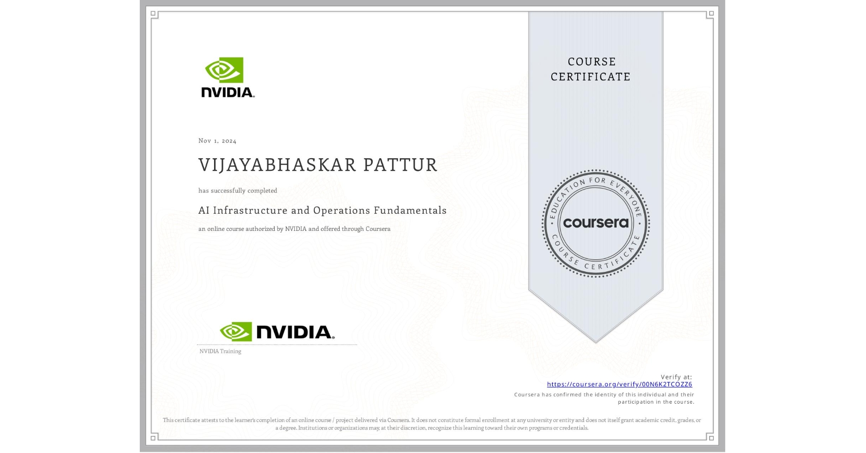 View certificate for VIJAYABHASKAR PATTUR, AI Infrastructure and Operations Fundamentals, an online non-credit course authorized by NVIDIA and offered through Coursera