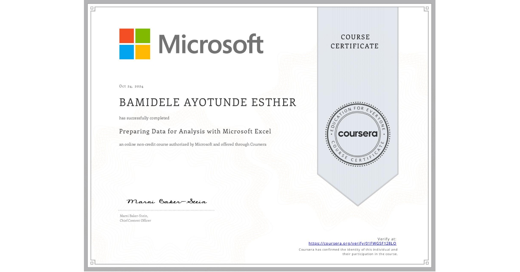 View certificate for BAMIDELE AYOTUNDE ESTHER, Preparing  Data for Analysis with Microsoft Excel, an online non-credit course authorized by Microsoft and offered through Coursera