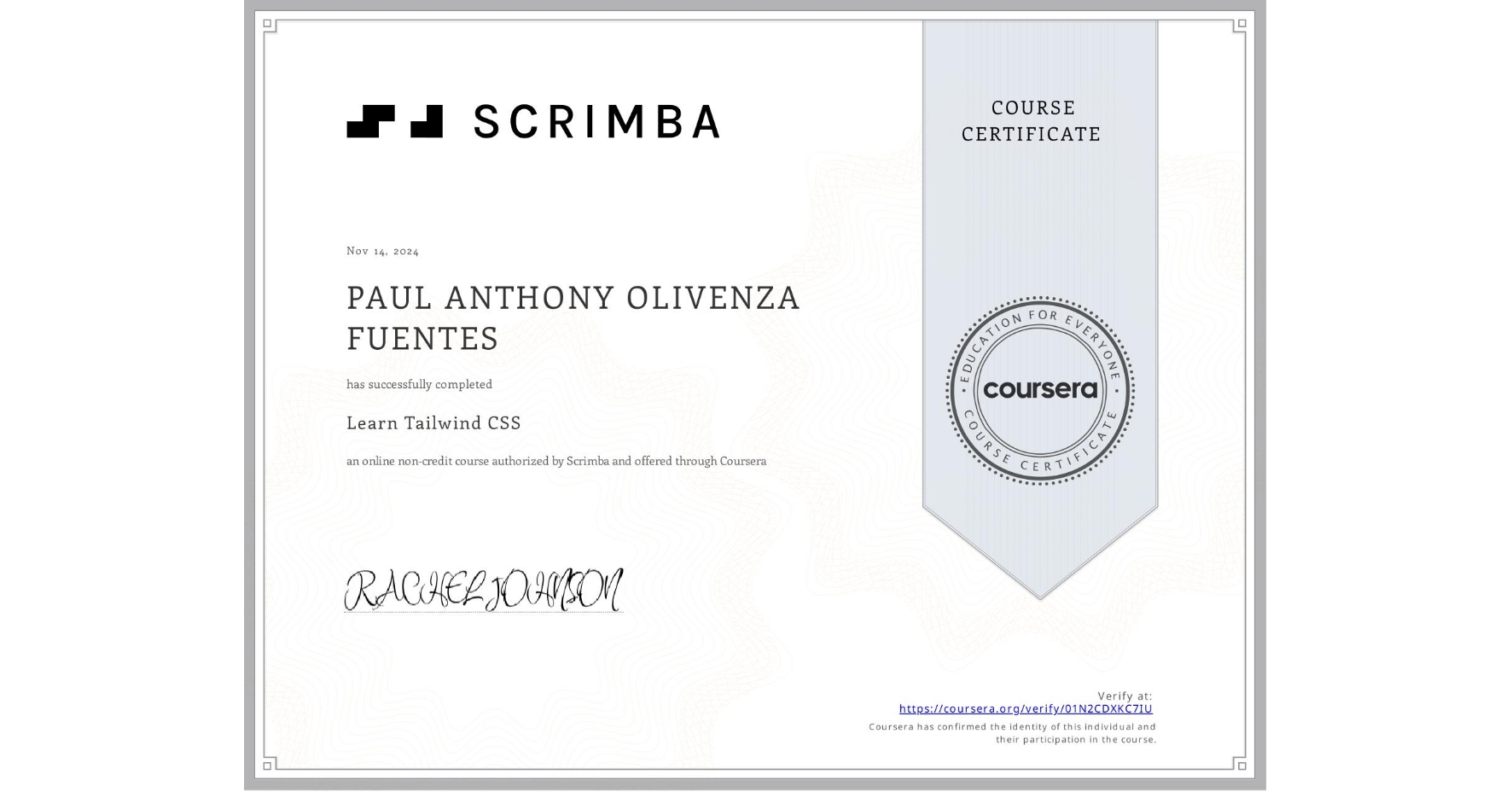 View certificate for PAUL ANTHONY OLIVENZA FUENTES, Learn Tailwind CSS, an online non-credit course authorized by Scrimba and offered through Coursera