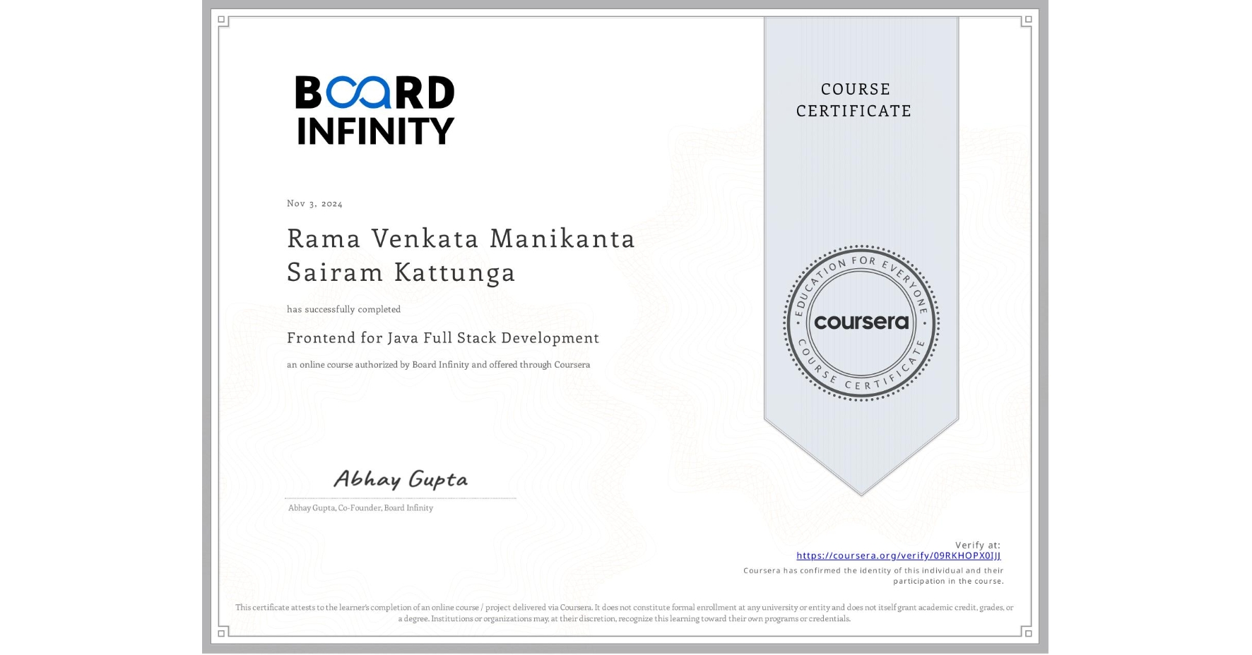 View certificate for Rama Venkata Manikanta Sairam Kattunga, Frontend for Java Full Stack Development, an online non-credit course authorized by Board Infinity and offered through Coursera