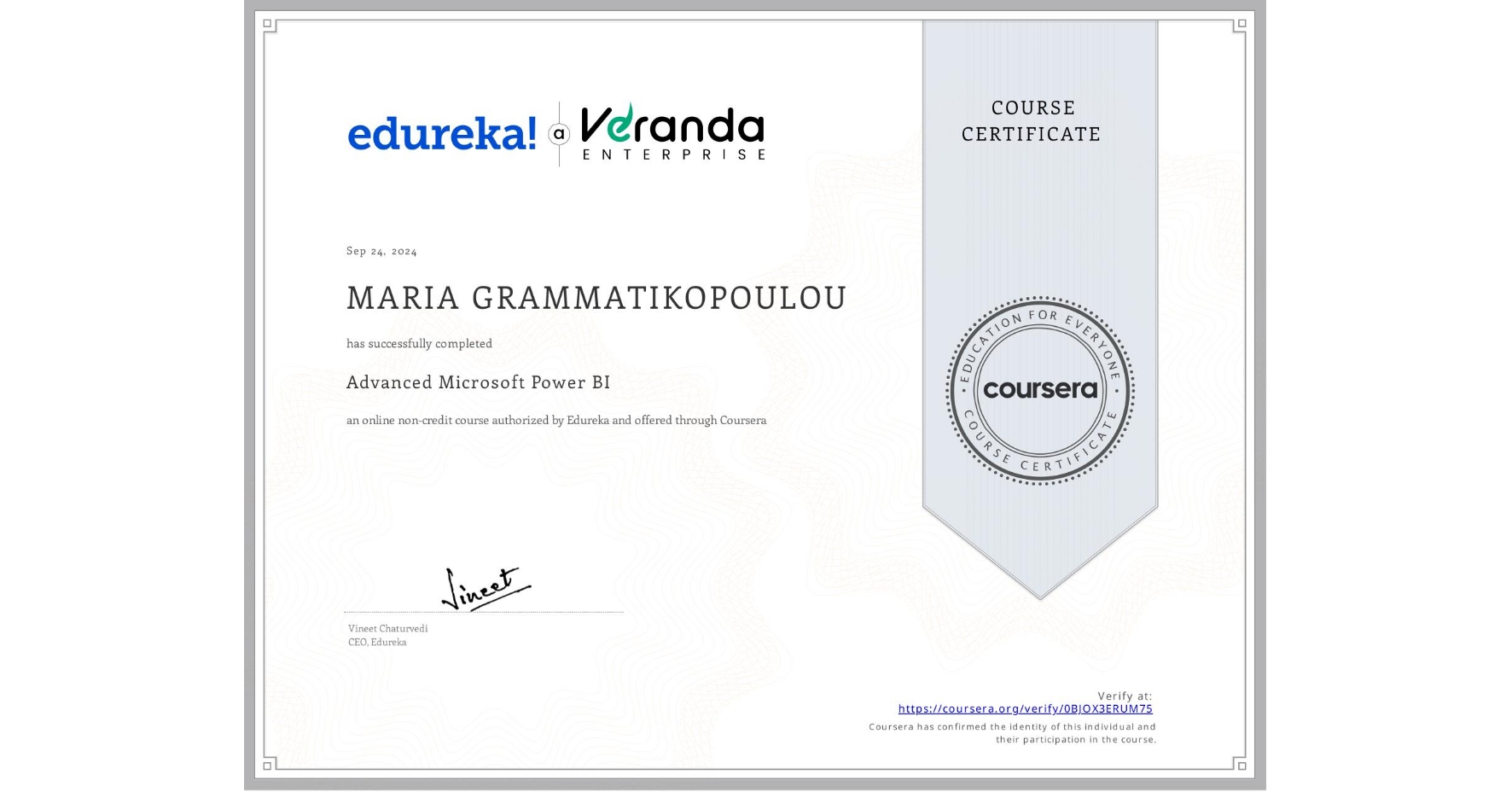 View certificate for MARIA GRAMMATIKOPOULOU, Advanced Microsoft Power BI, an online non-credit course authorized by Edureka and offered through Coursera
