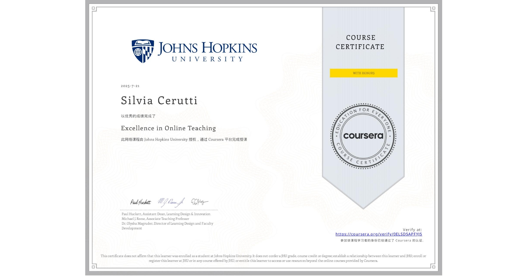 View certificate for Silvia Cerutti, Excellence in Online Teaching, an online non-credit course authorized by Johns Hopkins University and offered through Coursera