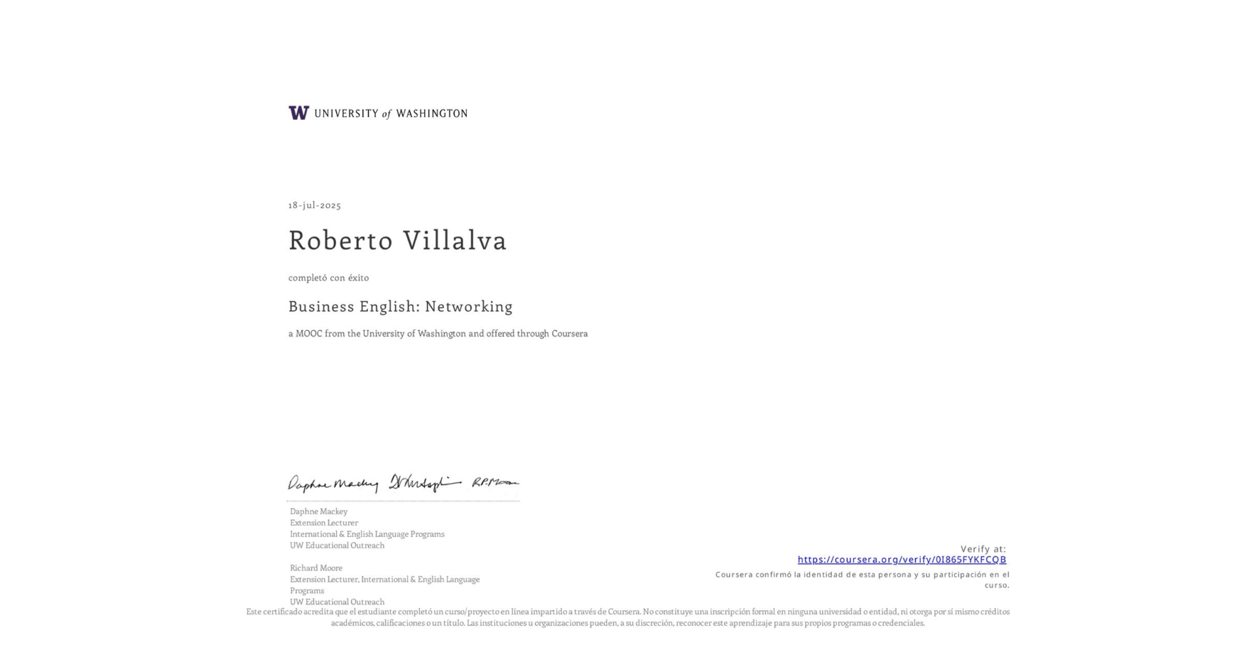 View certificate for Roberto Villalva, Business English: Networking, an online non-credit course authorized by University of Washington and offered through Coursera