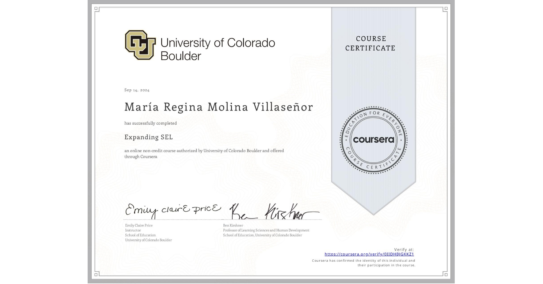 View certificate for María Regina Molina Villaseñor, Expanding SEL, an online non-credit course authorized by University of Colorado Boulder and offered through Coursera