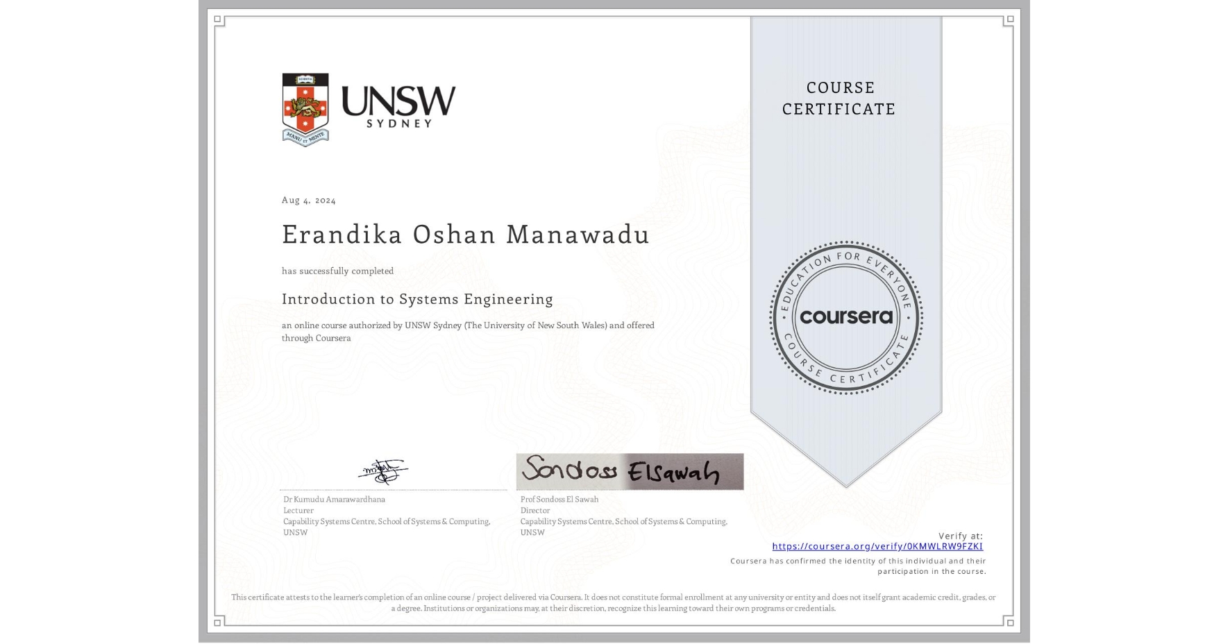 View certificate for Erandika Oshan Manawadu, Introduction to Systems Engineering, an online non-credit course authorized by UNSW Sydney (The University of New South Wales) and offered through Coursera