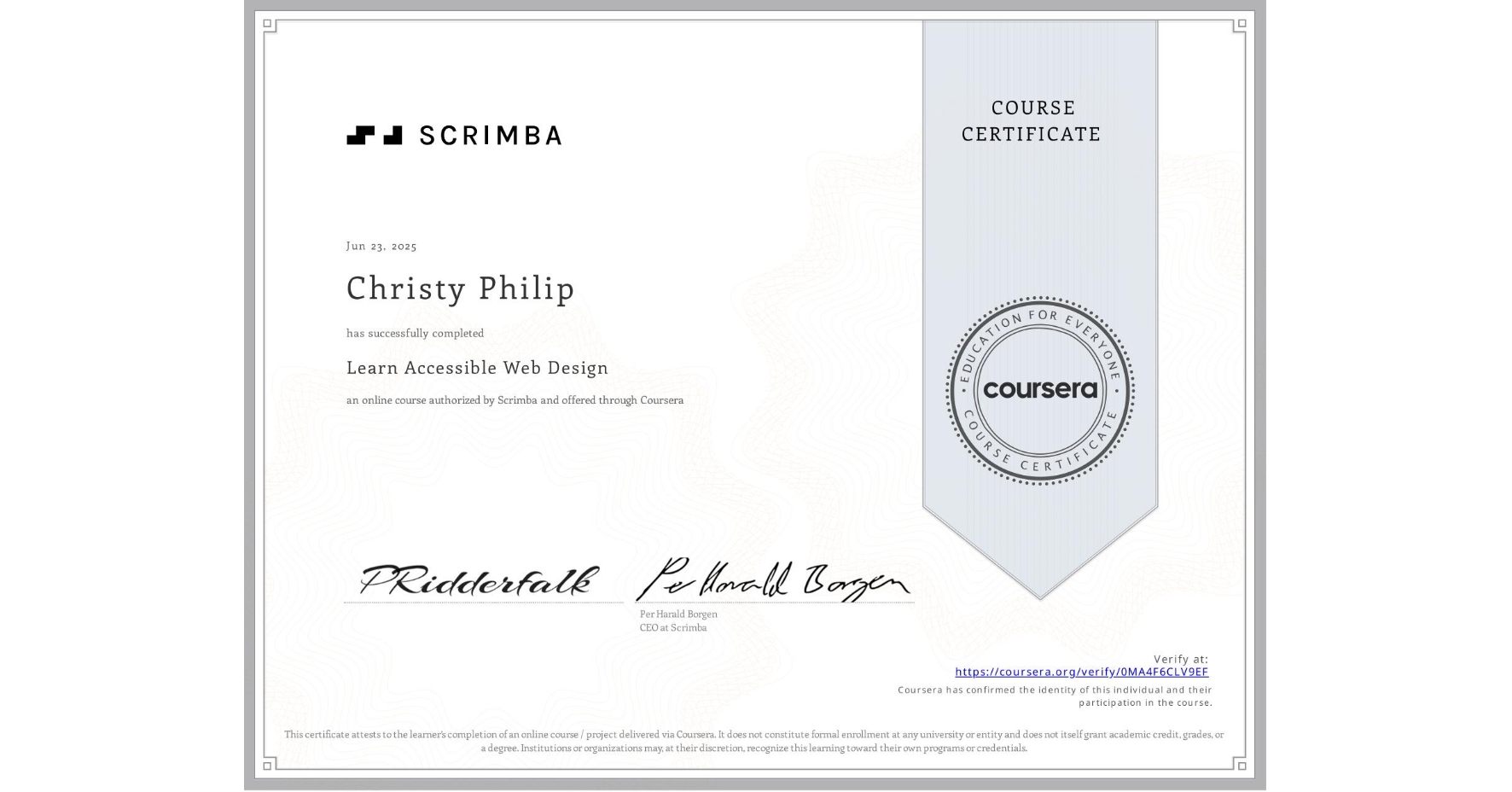 View certificate for Christy Philip, Learn Accessible Web Design, an online non-credit course authorized by Scrimba and offered through Coursera
