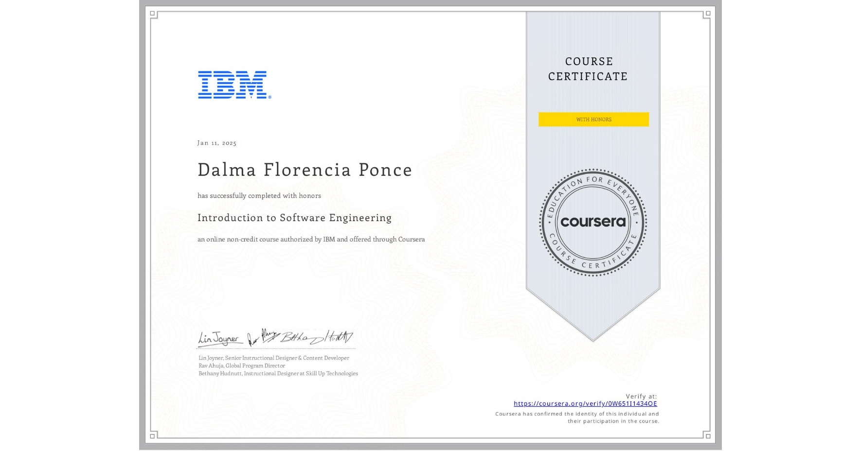 View certificate for Dalma Florencia Ponce, Introduction to Software Engineering, an online non-credit course authorized by IBM and offered through Coursera
