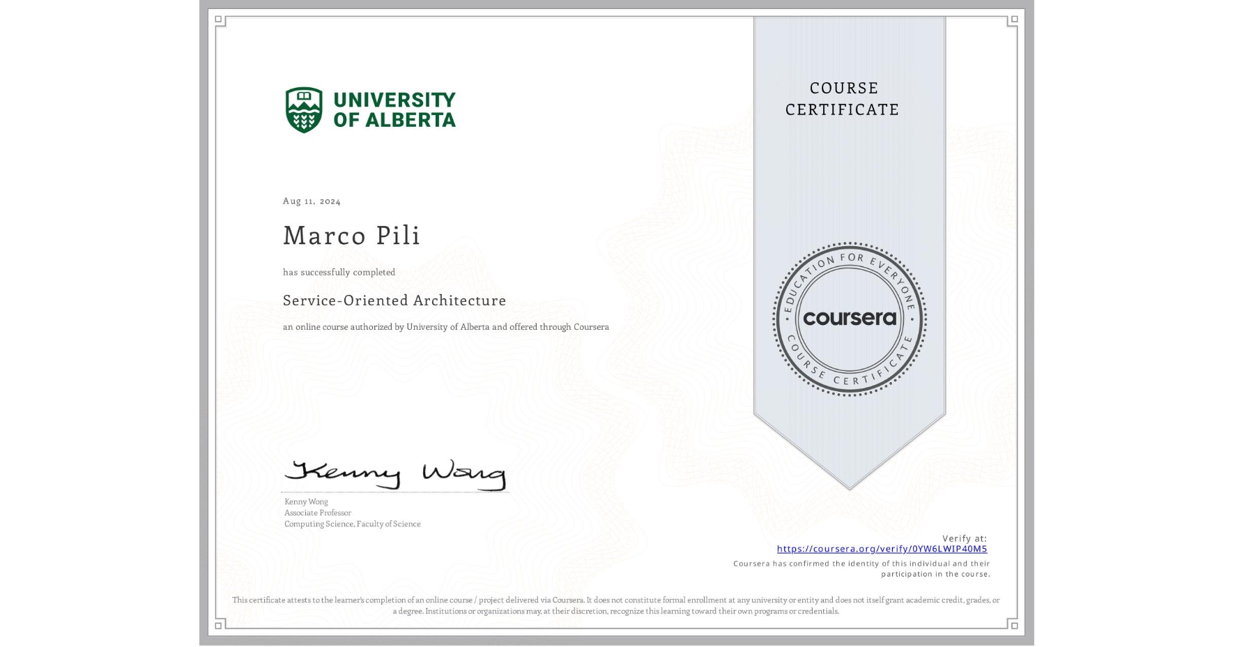 View certificate for Marco Pili, Service-Oriented Architecture, an online non-credit course authorized by University of Alberta and offered through Coursera